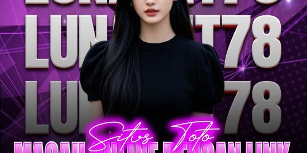 Bonus dan Promo Menarik di LUNABET78 yang Bikin Main Makin Seru