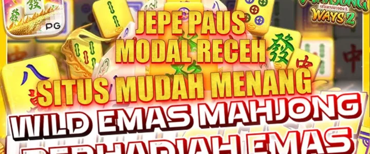 KOMSLOT: STRATEGI RAHASIA TERPERCAYA MERAIH JEPE PAUS MODAL RECEH MUDAH MENANG EMAS MAHJONG BERHADIAH PADA GAME SLOT GACO LENGKAP 2025 KOMSLOT: STRATEGI RAHASIA TERPERCAYA MERAIH JEPE PAUS MODAL RECEH MUDAH MENANG EMAS MAHJONG BERHADIAH PADA GAME SLOT GACO LENGKAP 2025